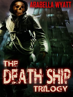 cover image of The Death Ship Trilogy